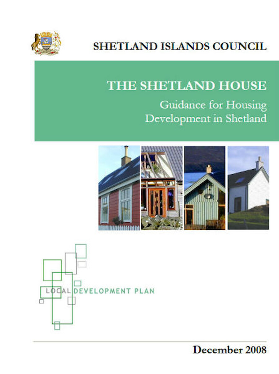 'The Shetland House', a manual designed mainly for individuals planning their own projects, helps people through what can be a complex process (Courtesy Shetland Islands Council)